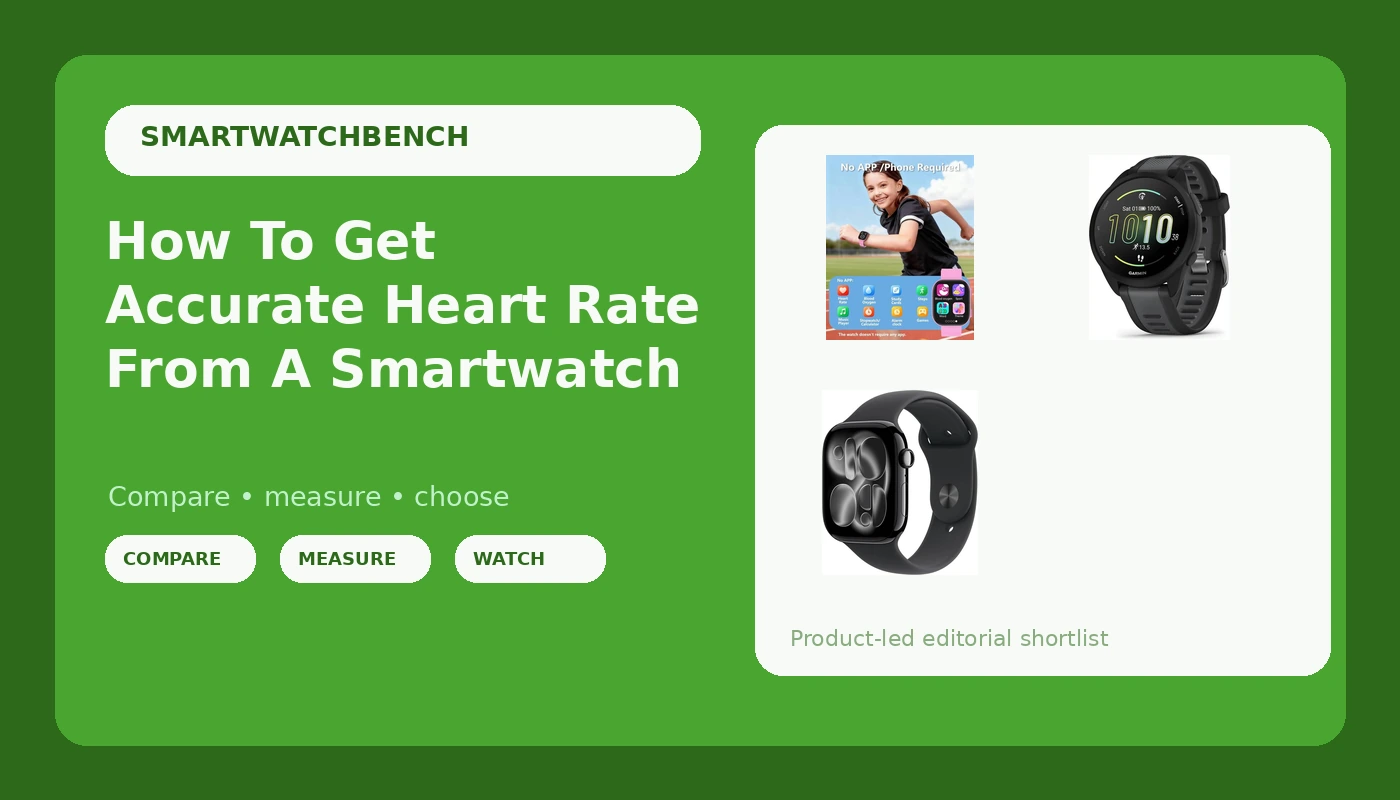 How To Get Accurate Heart Rate From A Smartwatch - SmartwatchBench review with measurements and honest opinion